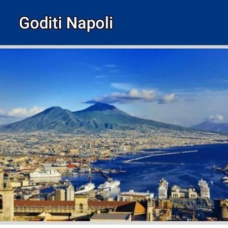 Goditi Napoli Экстерьер фото